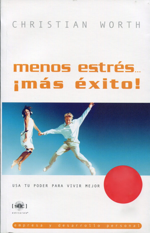 Menos Estrés, ¡más exito!